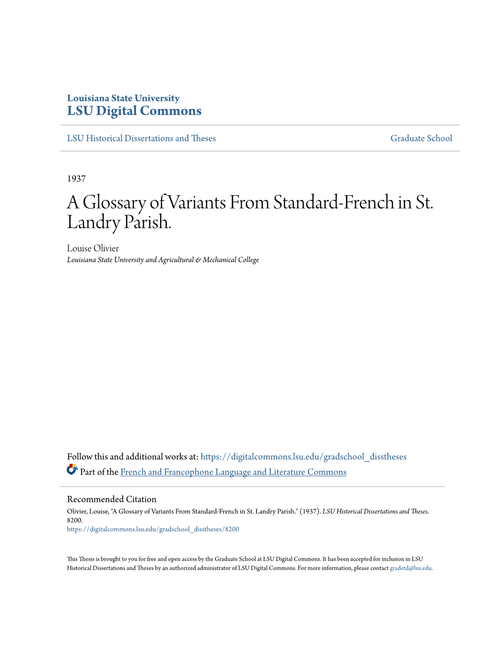 A Glossary of Variants from Standard-French in St. Landry Parish. Louise Olivier Louisiana State University and Agricultural & Mechanical College