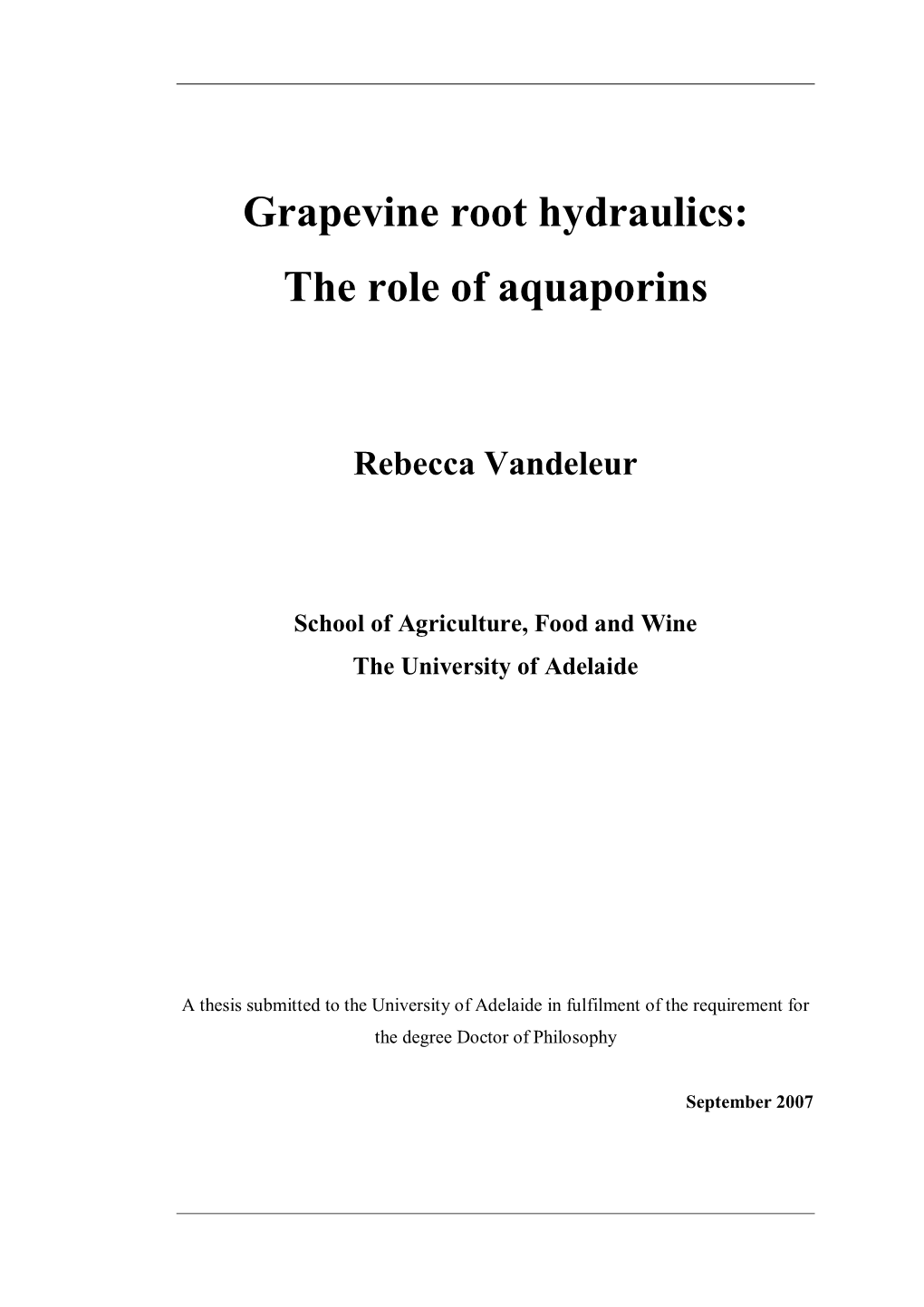 Grapevine Root Hydraulics: the Role of Aquaporins