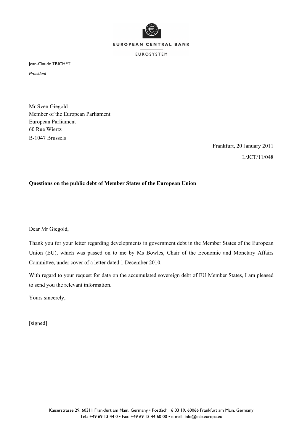 Letter from the ECB President to Mr Sven Giegold, Member of the European Parliament