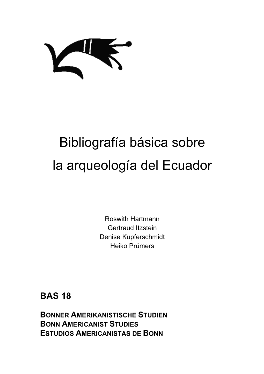 Bibliografía Básica Sobre La Arqueología Del Ecuador