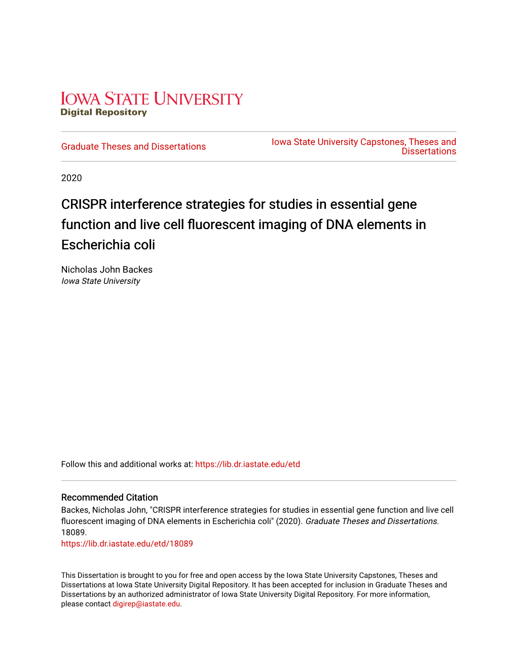 CRISPR Interference Strategies for Studies in Essential Gene Function and Live Cell Fluorescent Imaging of DNA Elements in Escherichia Coli