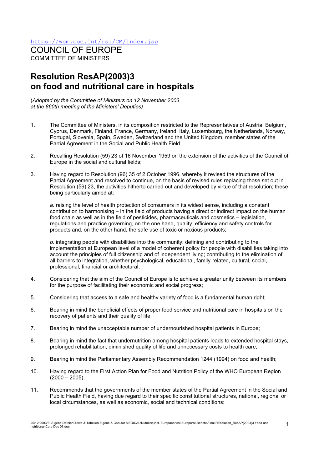 Resolution Resap(2003)3 on Food and Nutritional Care in Hospitals