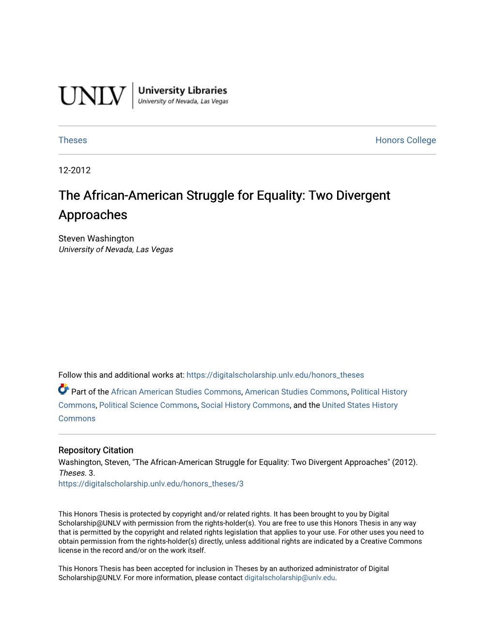 The African-American Struggle for Equality: Two Divergent Approaches