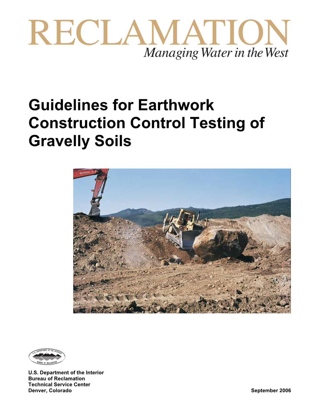 Guidelines for Earthwork Construction Control Testing of Gravelly Soils