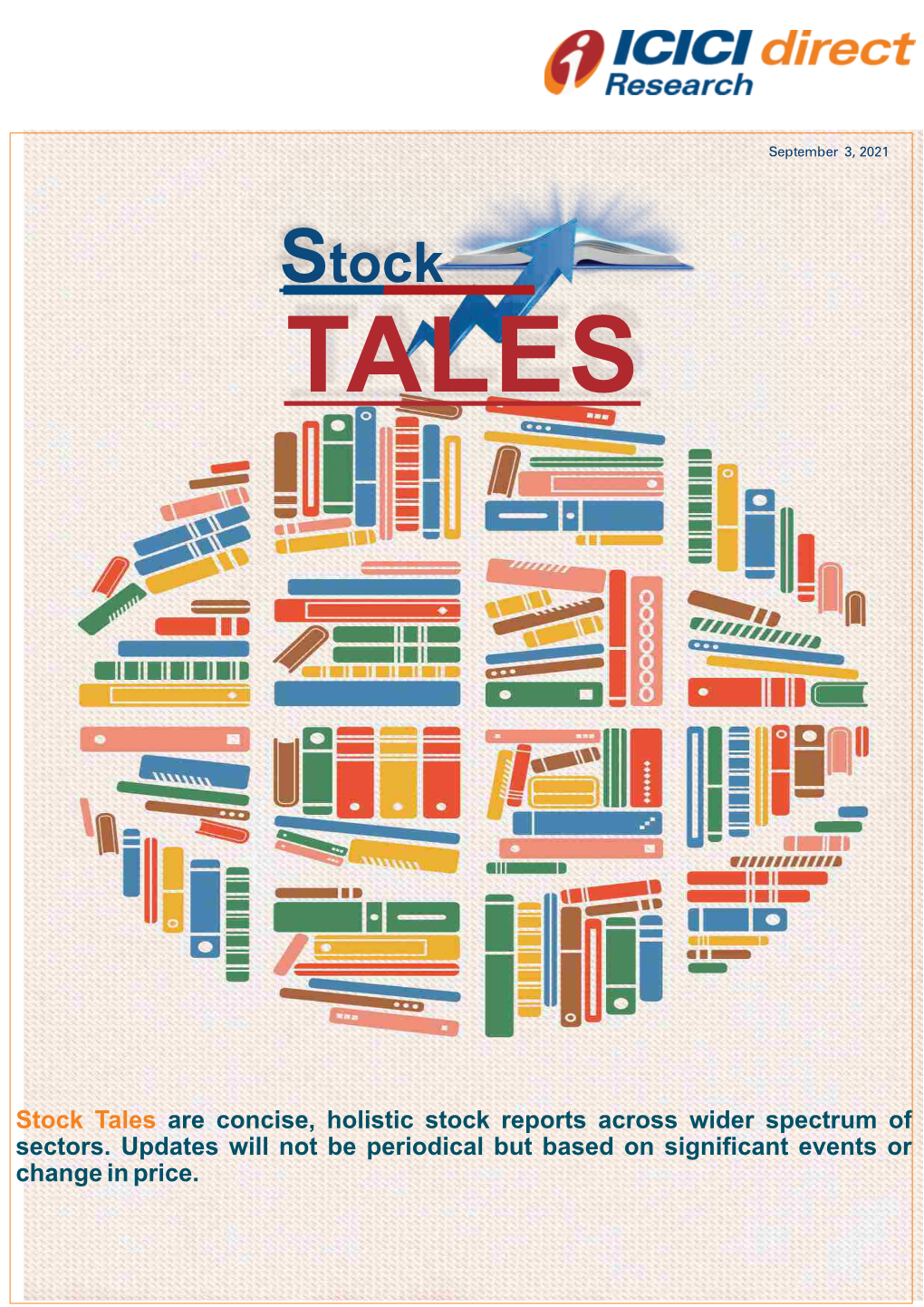 Stock Tales Are Concise, Holistic Stock Reports Across Wider Spectrum of Sectors