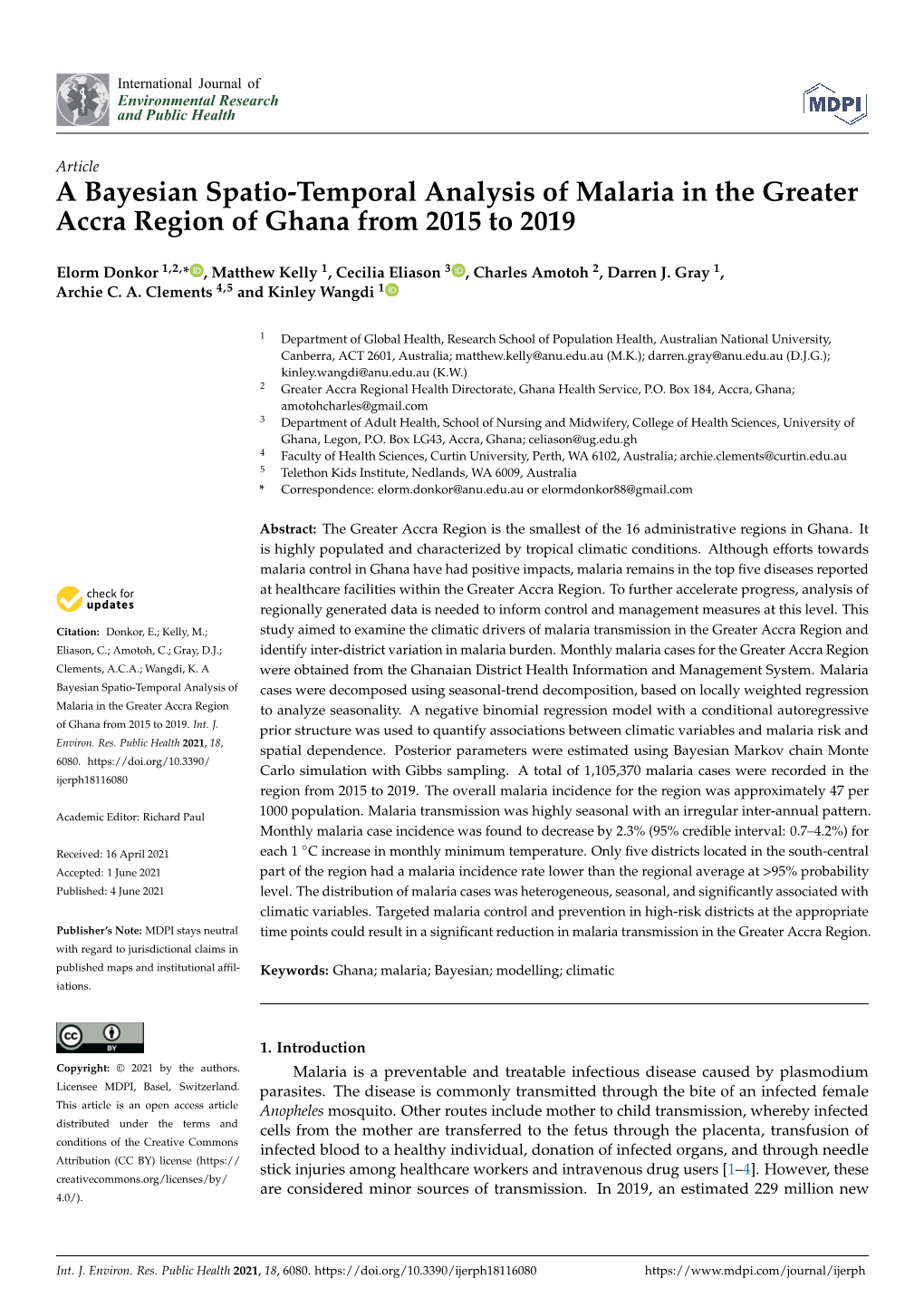 A Bayesian Spatio-Temporal Analysis of Malaria in the Greater Accra Region of Ghana from 2015 to 2019