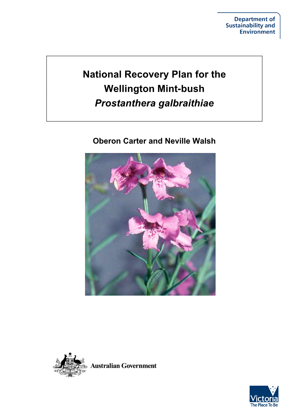 National Recovery Plan for the Wellington Mint-Bush Prostanthera Galbraithiae