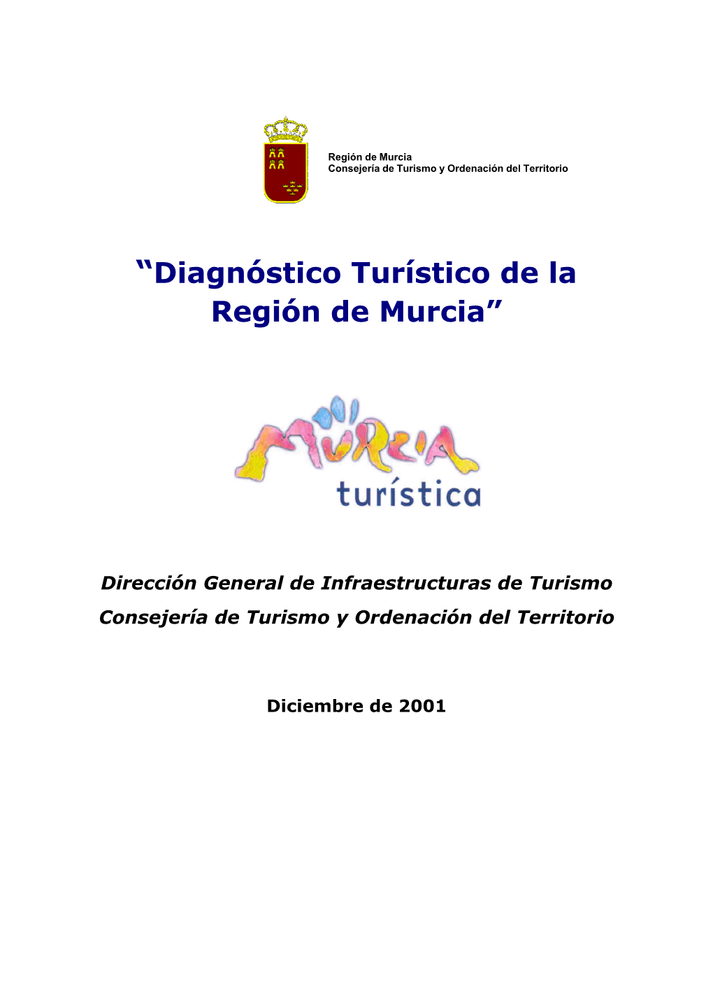 “Diagnóstico Turístico De La Región De Murcia”