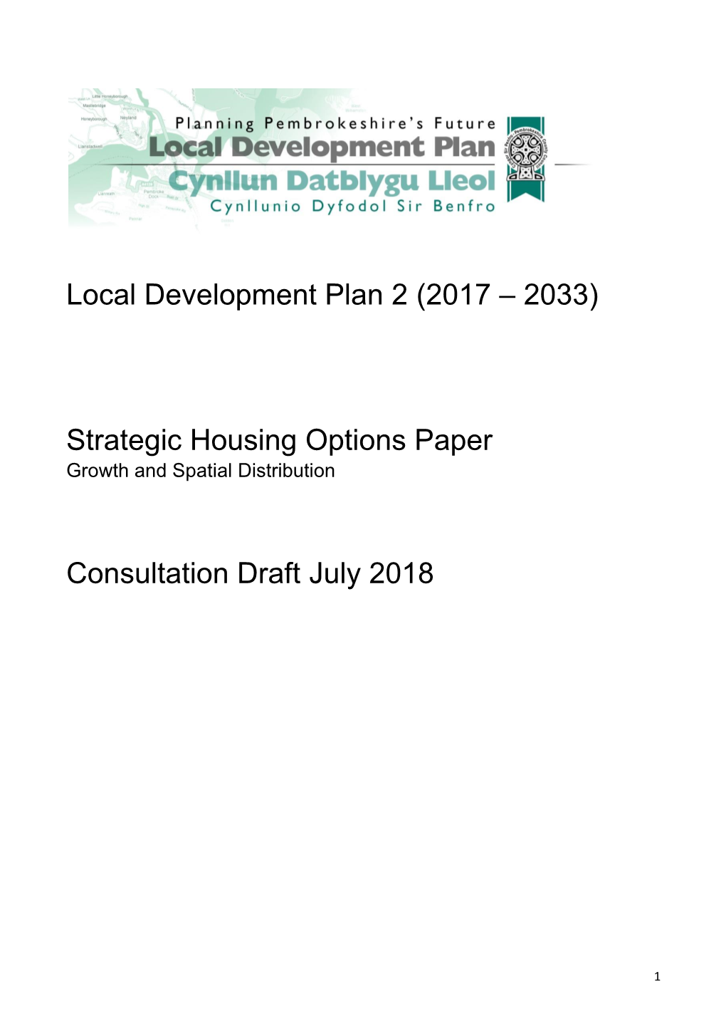 Local Development Plan 2 (2017 – 2033) Strategic Housing Options Paper Consultation Draft July 2018