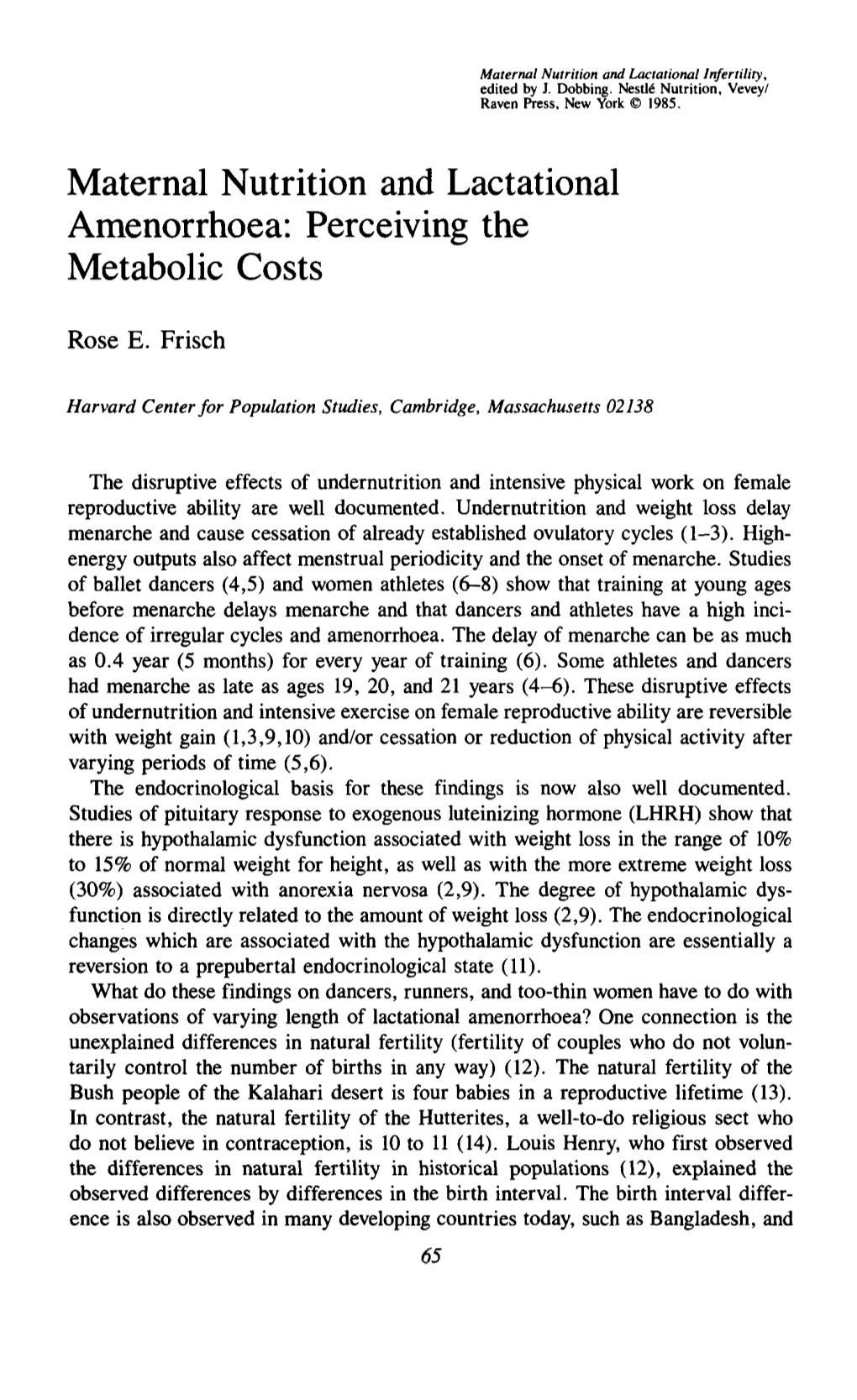 Maternal Nutrition and Lactational Amenorrhoea: Perceiving the Metabolic Costs