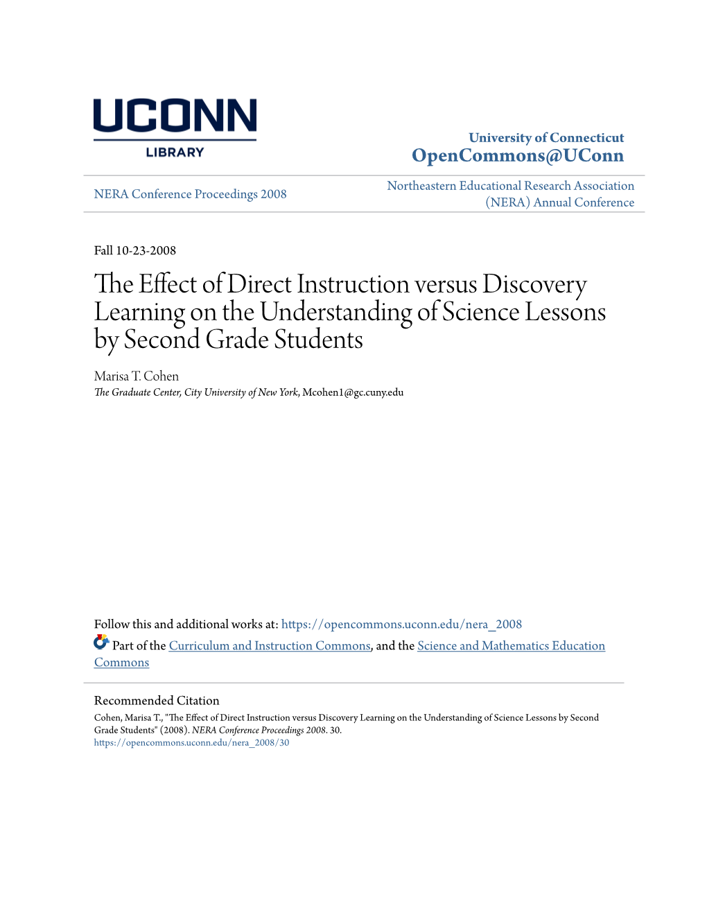 The Effect of Direct Instruction Versus Discovery Learning on the Understanding of Science Lessons by Second Grade Students" (2008)