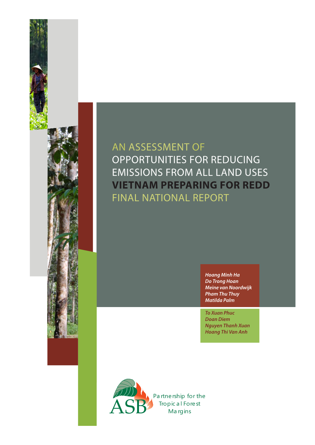 An Assessment of Opportunities for Reducing Emissions from All Land Uses Vietnam Preparing for Redd Final National Report