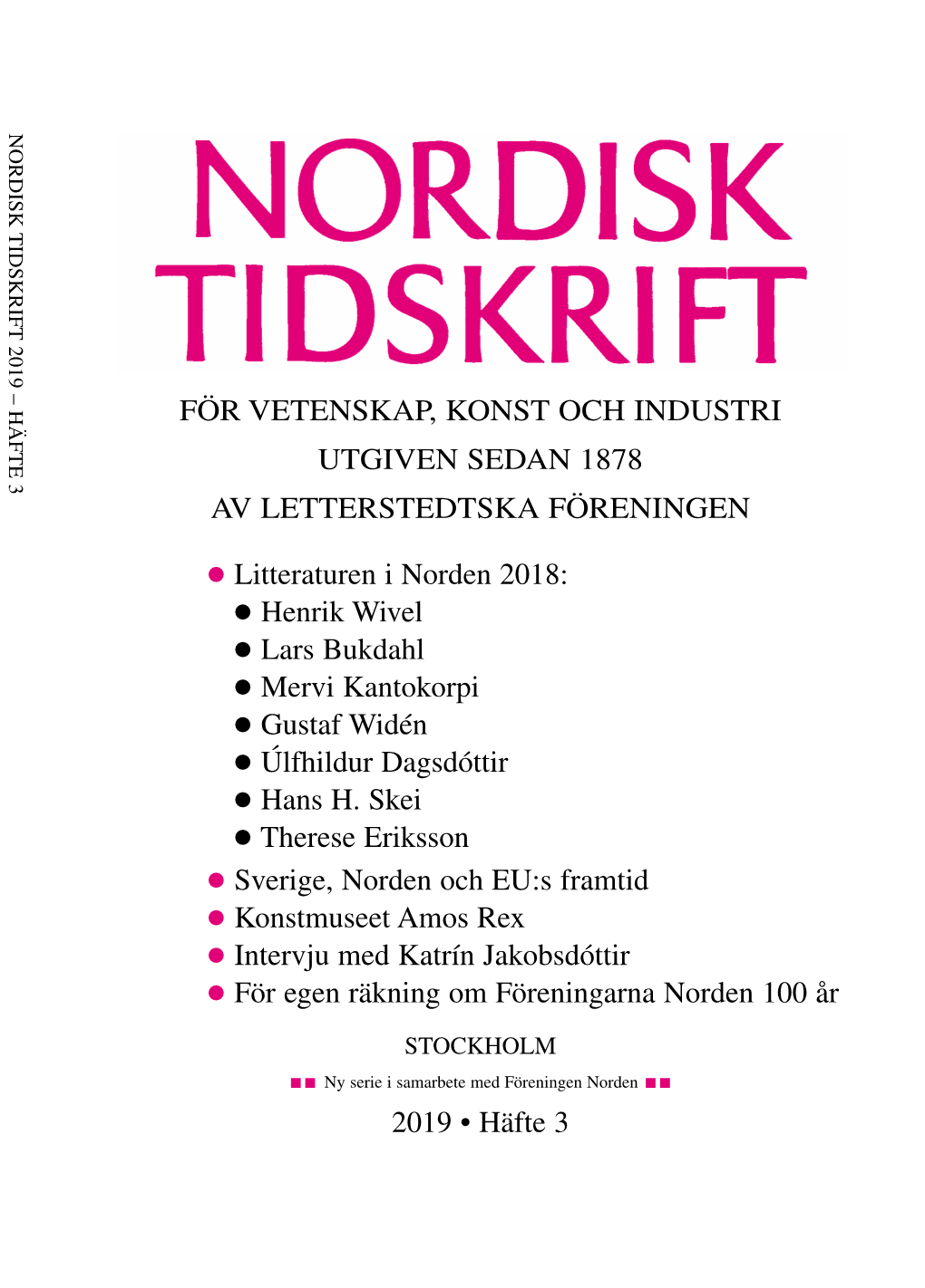 Litteraturen I Norden 2018: Henrik Wivel Lars Bukdahl Mervi