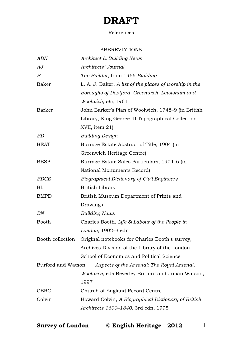 Survey of London © English Heritage 2012 1 DRAFT CRE Commanding Royal Engineer Drake Henry H