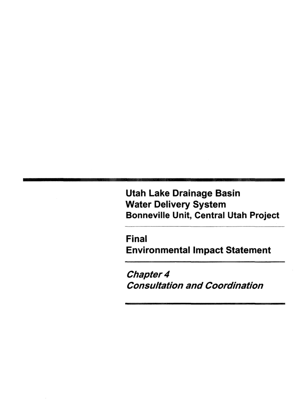 Utah Lake Drainage Basin Water Delivery System Bonneville Unit, Central Utah Project