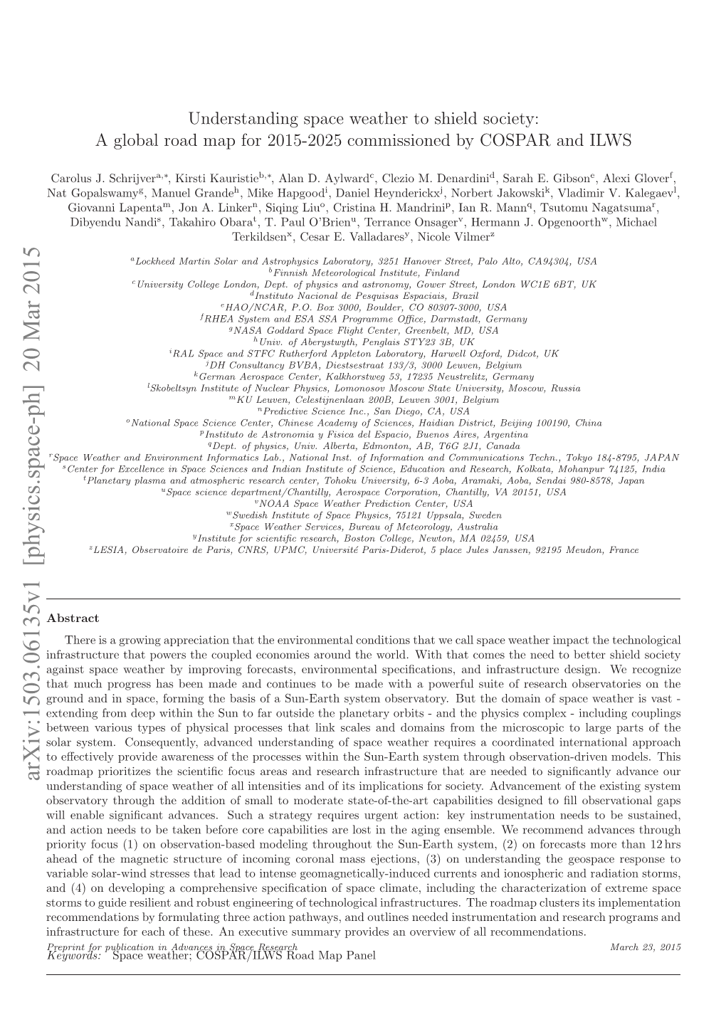 Understanding Space Weather to Shield Society: a Global Road Map