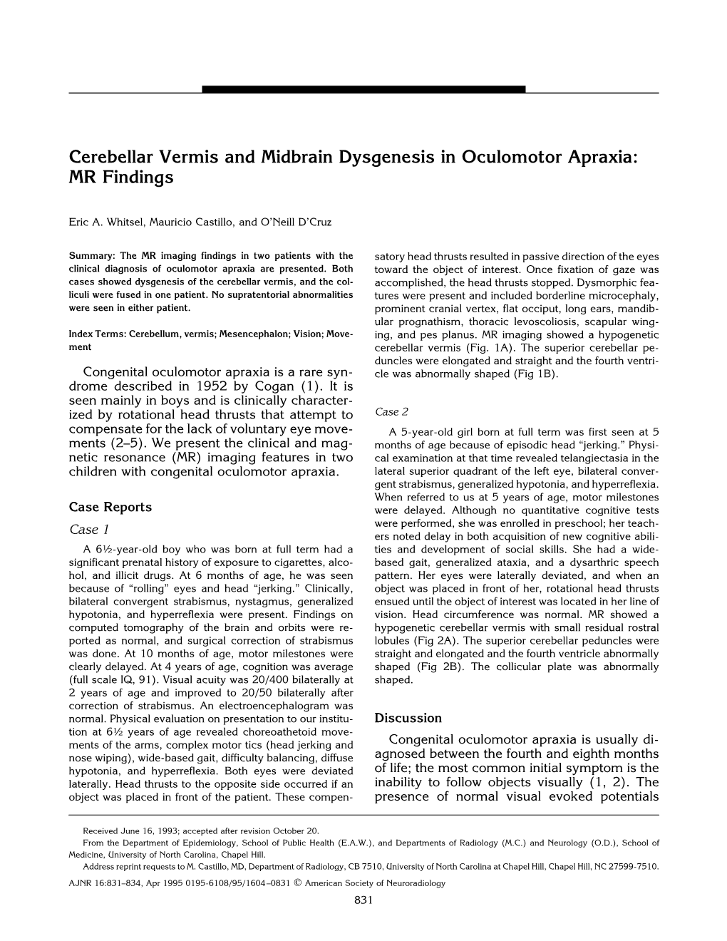 Cerebellar Vermis and Midbrain Dysgenesis in Oculomotor Apraxia: MR Findings