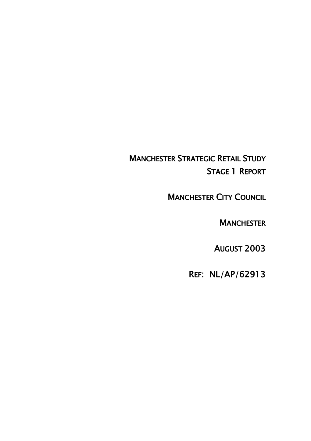 Manchester Strategic Retail Study Stage 1 Report Manchester City Council