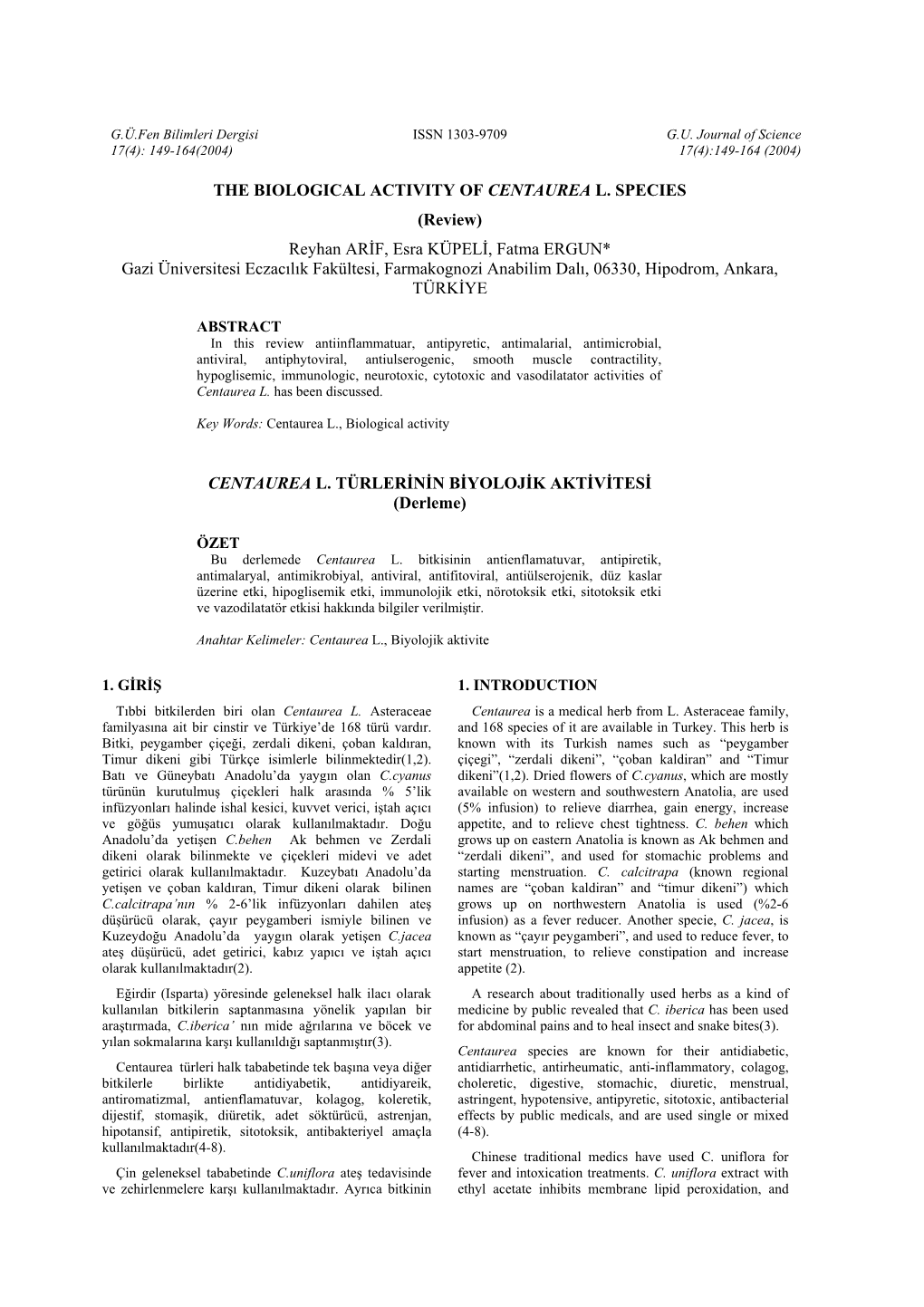 THE BIOLOGICAL ACTIVITY of CENTAUREA L. SPECIES (Review)