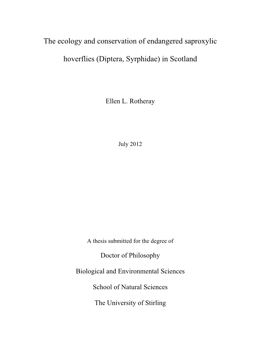 Blera Fallax (Linnaeus) (Diptera, Syrphidae) and the Dispersal Ability of the Similarly Endangered Aspen Hoverfly, Hammerschmidtia Ferruginea (Fallén)