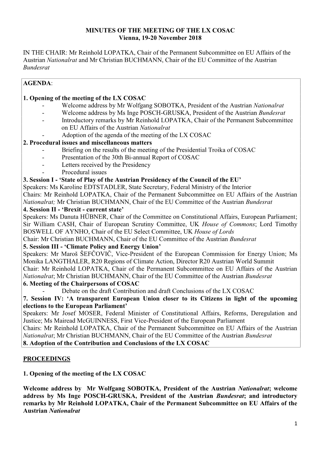 MINUTES of the MEETING of the LX COSAC Vienna, 19-20 November 2018 in the CHAIR: Mr Reinhold LOPATKA, Chair of the Permanent