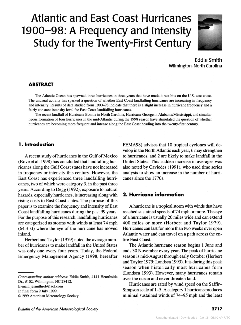 Atlantic and East Coast Hurricanes 1900-98: a Frequency and Intensity Study for the Twenty-First Century