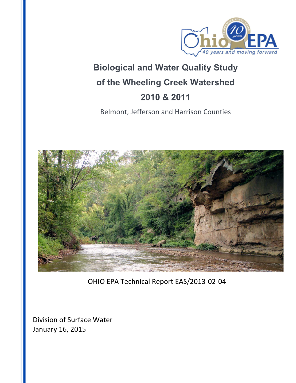 Biological and Water Quality Study of the Wheeling Creek Watershed 2010 & 2011 Belmont, Jefferson and Harrison Counties