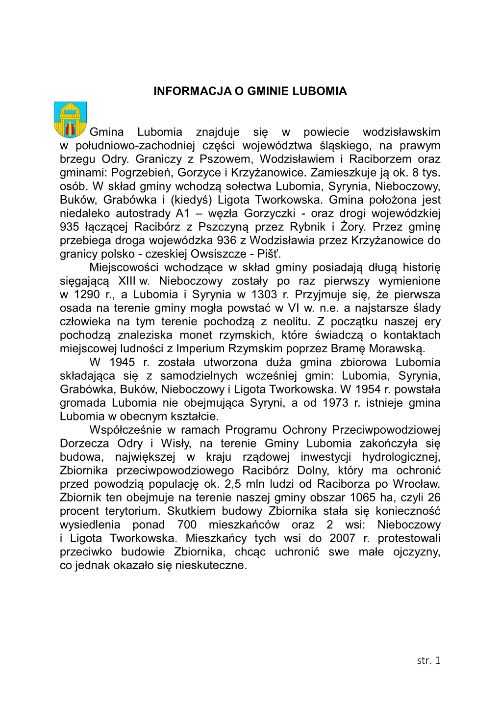 Str. 1 INFORMACJA O GMINIE LUBOMIA Gmina Lubomia Znajduje Się W Powiecie Wodzisławskim W Południowo-Zachodniej Części