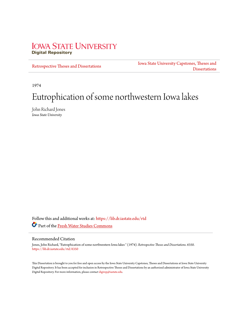 Eutrophication of Some Northwestern Iowa Lakes John Richard Jones Iowa State University