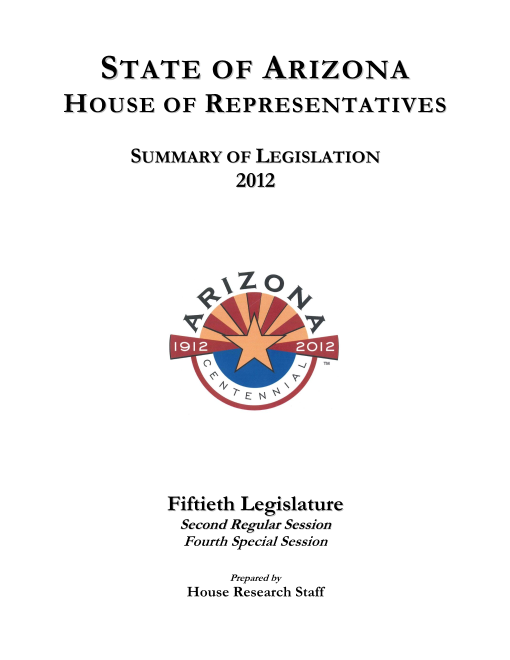 State of Arizona Fiftieth Legislature FY 2012-13