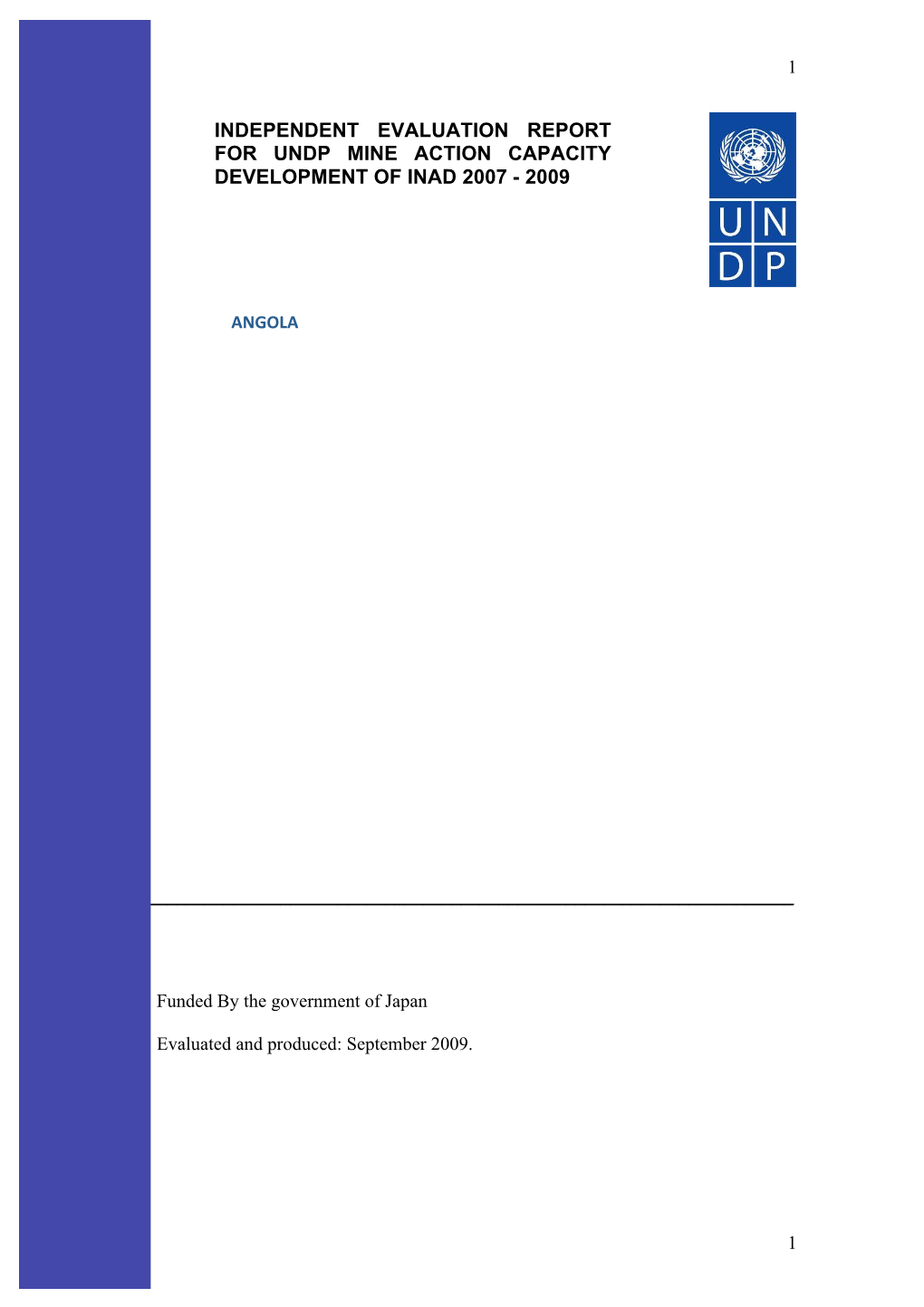 Independent Evaluation Report for Undp Mine Action Capacity Development of Inad 2007 - 2009
