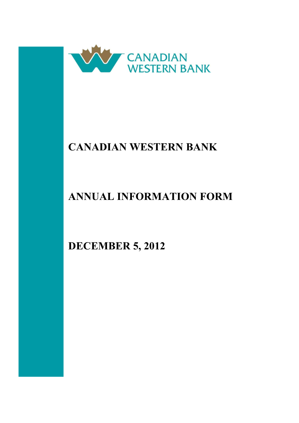 Canadian Western Bank Annual Information Form December 5, 2012