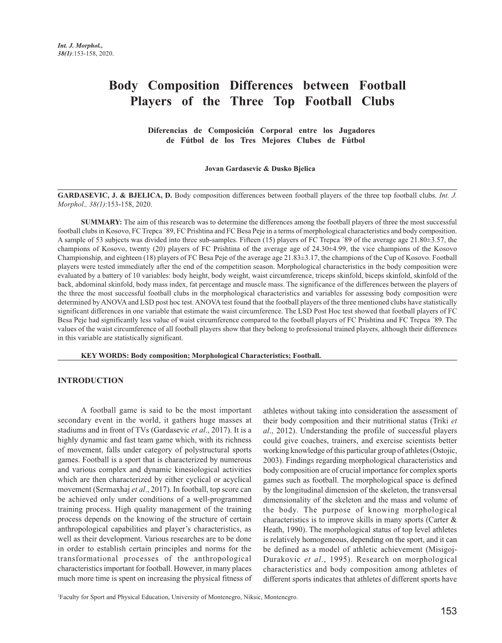 Body Composition Differences Between Football Players of the Three Top Football Clubs