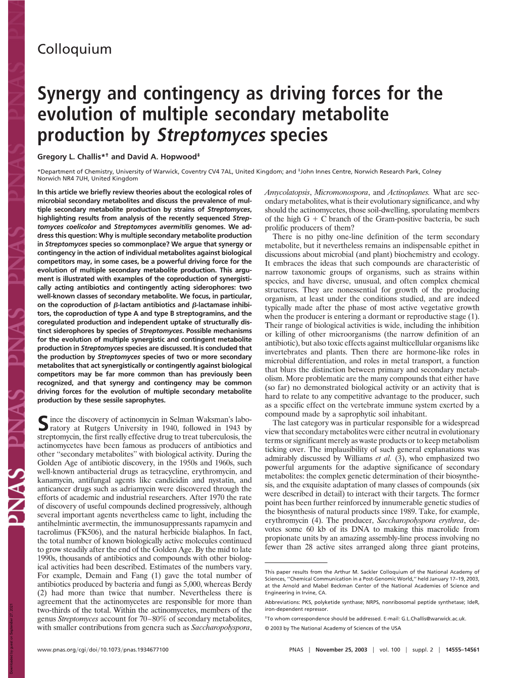 Synergy and Contingency As Driving Forces for the Evolution of Multiple Secondary Metabolite Production by Streptomyces Species