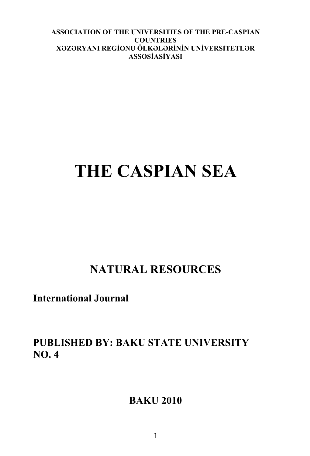 Association of the Universities of the Pre-Caspian Countries Xəzəryani Regionu Ölkələrinin Universitetlər Assosiasiyasi