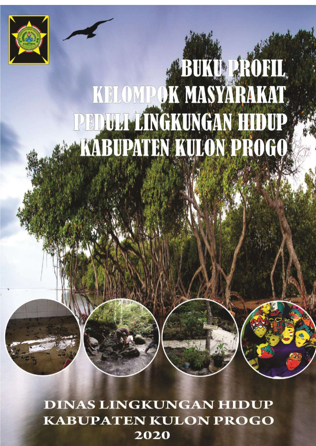 Buku Profil Kelompok Masyarakat Peduli Lingkungan Hidup Kabupaten Kulon Progo