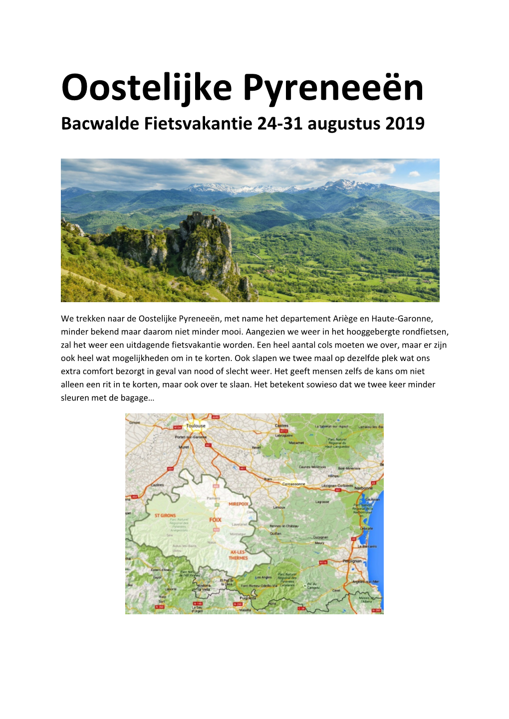 Oostelijke Pyreneeën Bacwalde Fietsvakantie 24-31 Augustus 2019