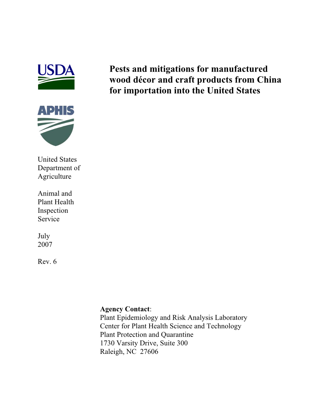 Pests and Mitigations for Manufactured Wood Décor and Craft Products from China for Importation Into the United States