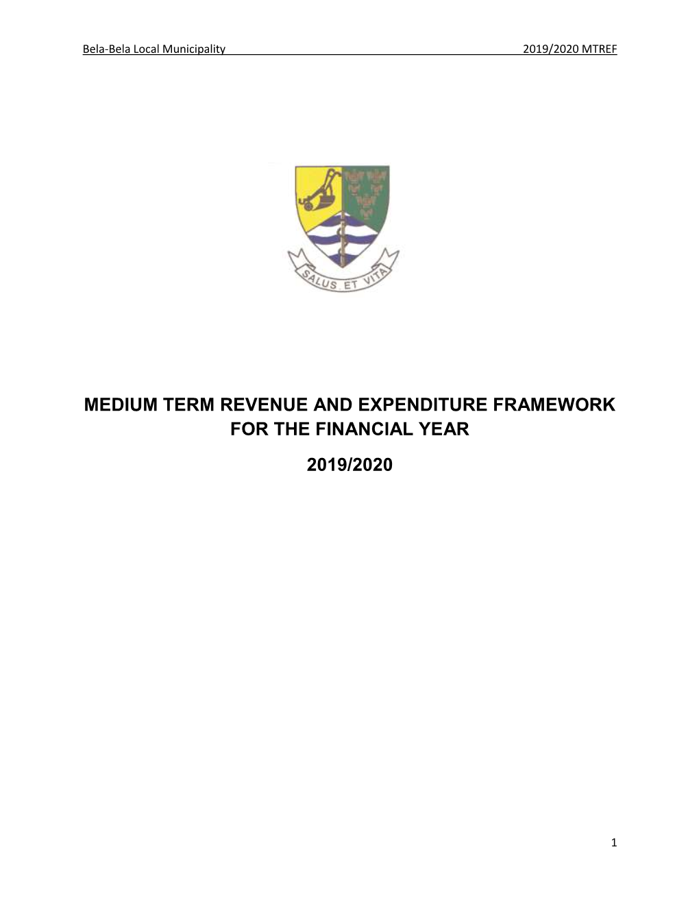 Medium Term Revenue and Expenditure Framework for the Financial Year 2019/2020