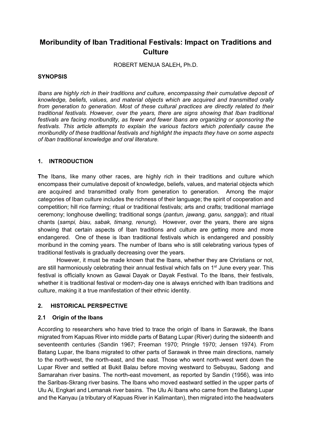 Moribundity of Iban Traditional Festivals: Impact on Traditions and Culture