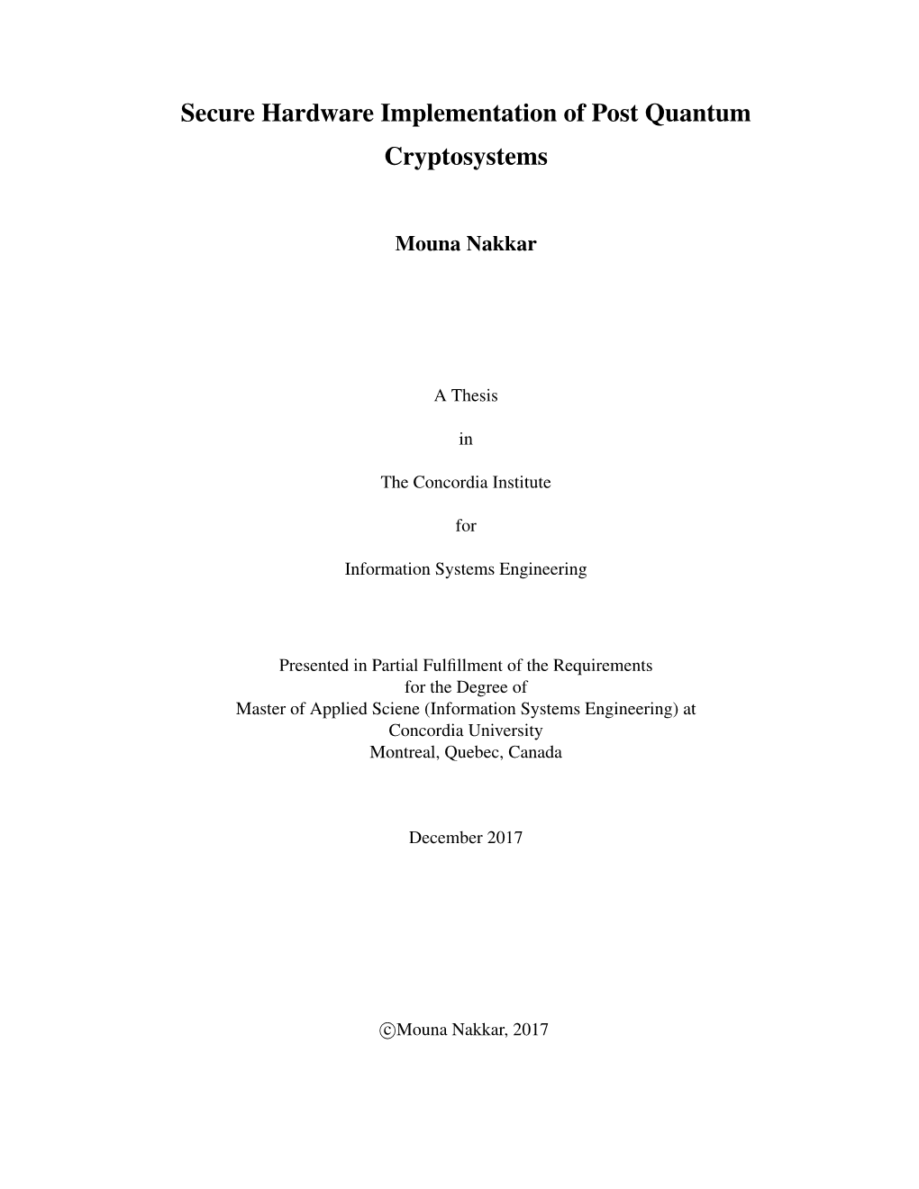 Secure Hardware Implementation of Post Quantum Cryptosystems