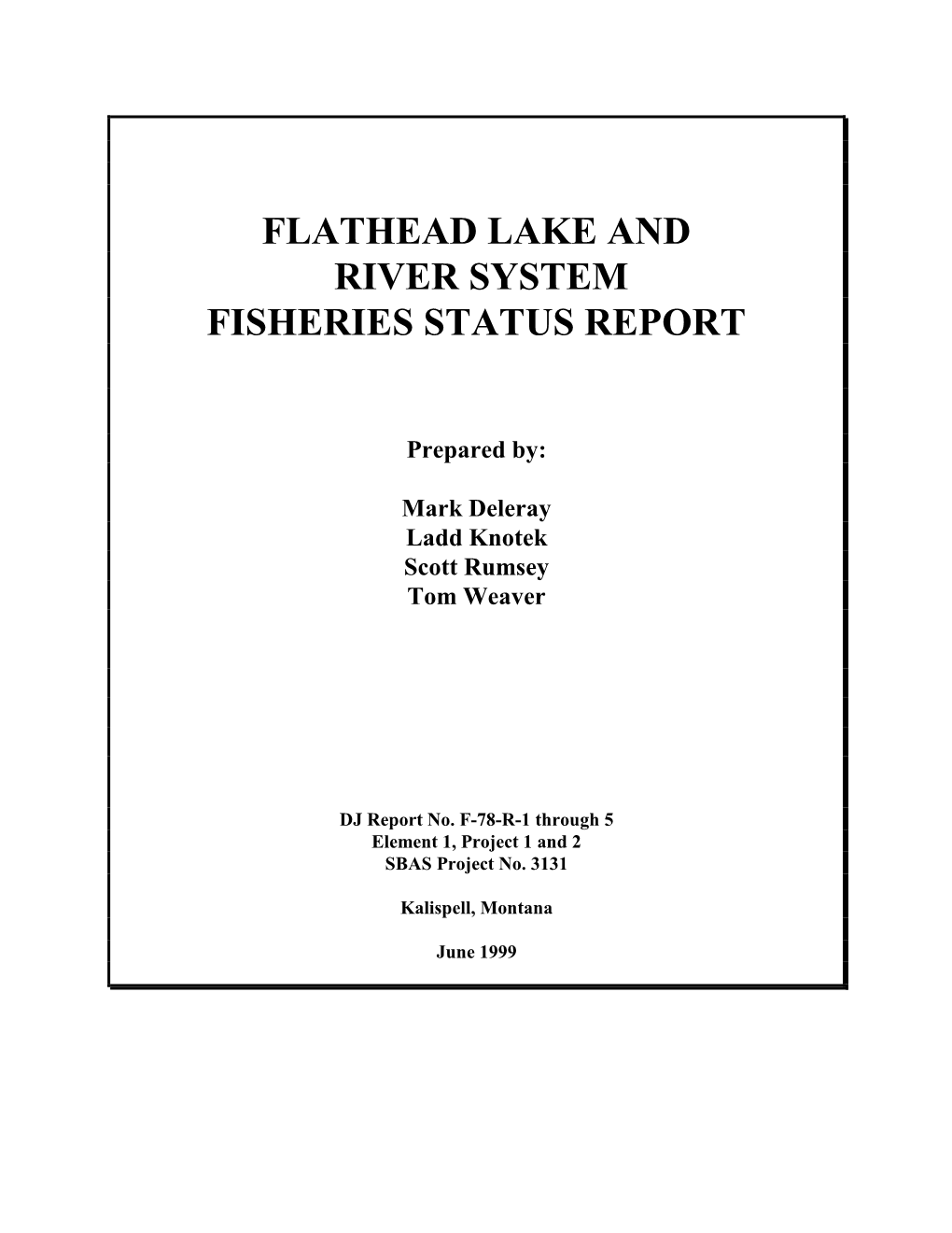 Flathead Lake and River System Status Report 1999