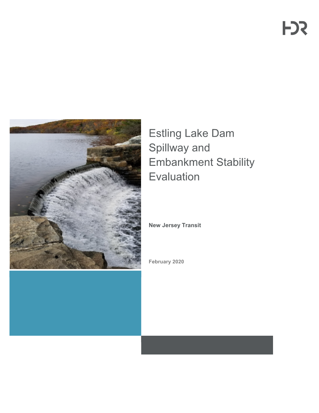 Estling Lake Dam Spillway and Embankment Stability Evaluation