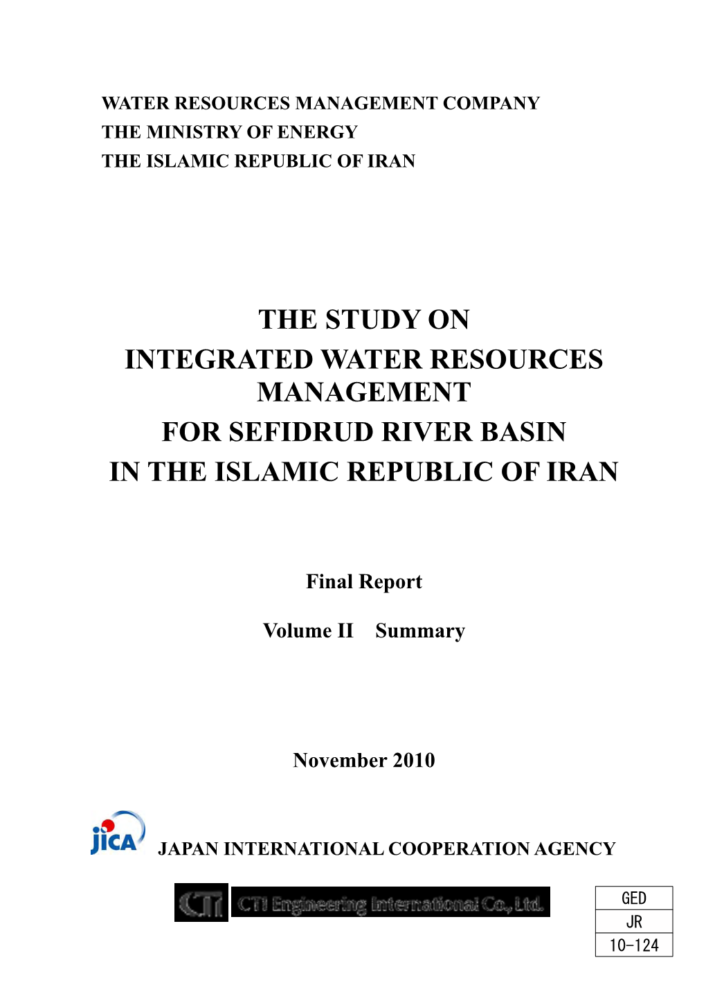 The Study on Integrated Water Resources Management for Sefidrud River Basin in the Islamic Republic of Iran