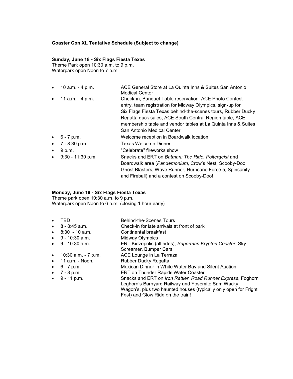 Coaster Con XL Tentative Schedule (Subject to Change) Sunday, June