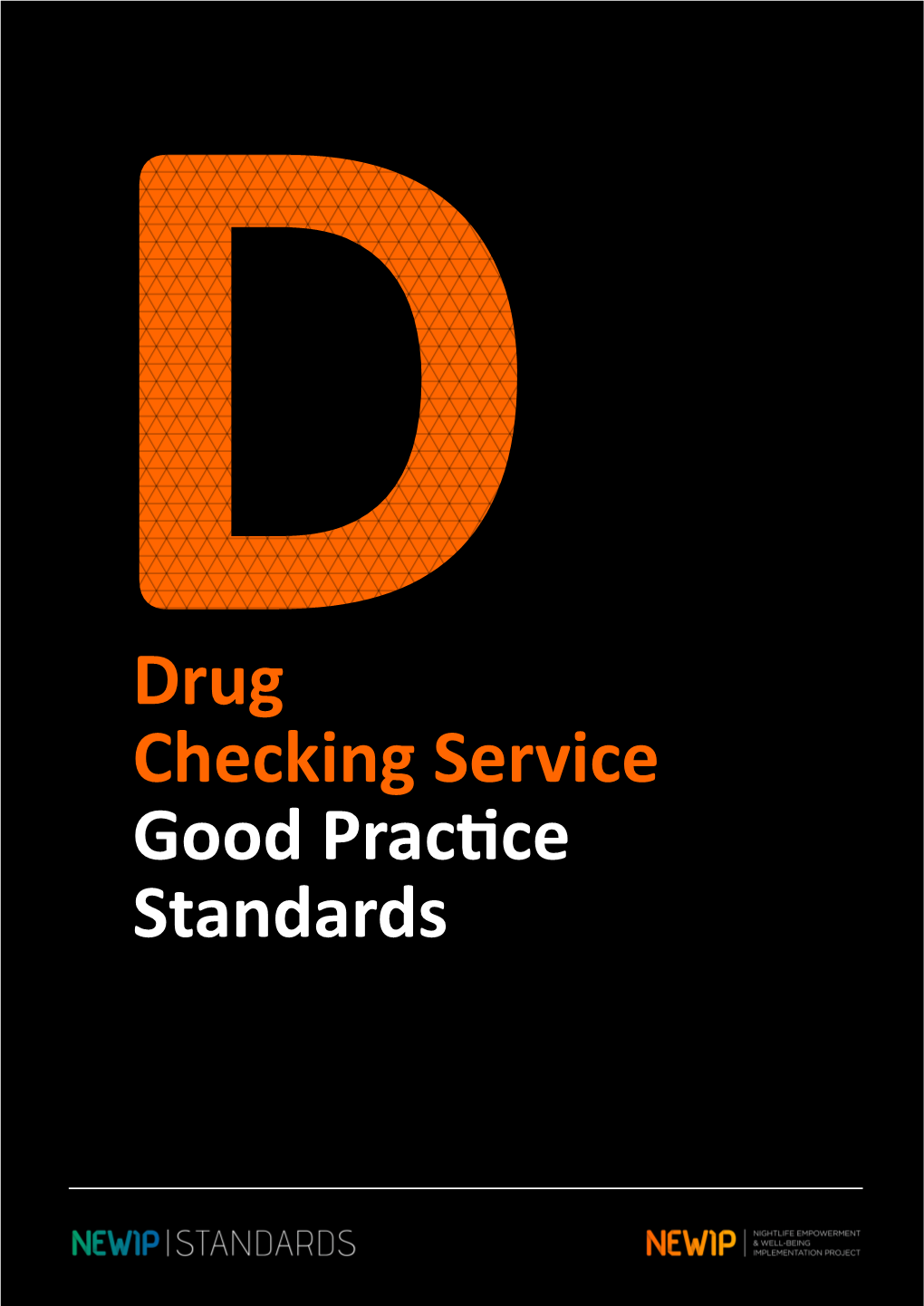 Drug Checking Service Good Practice Standards