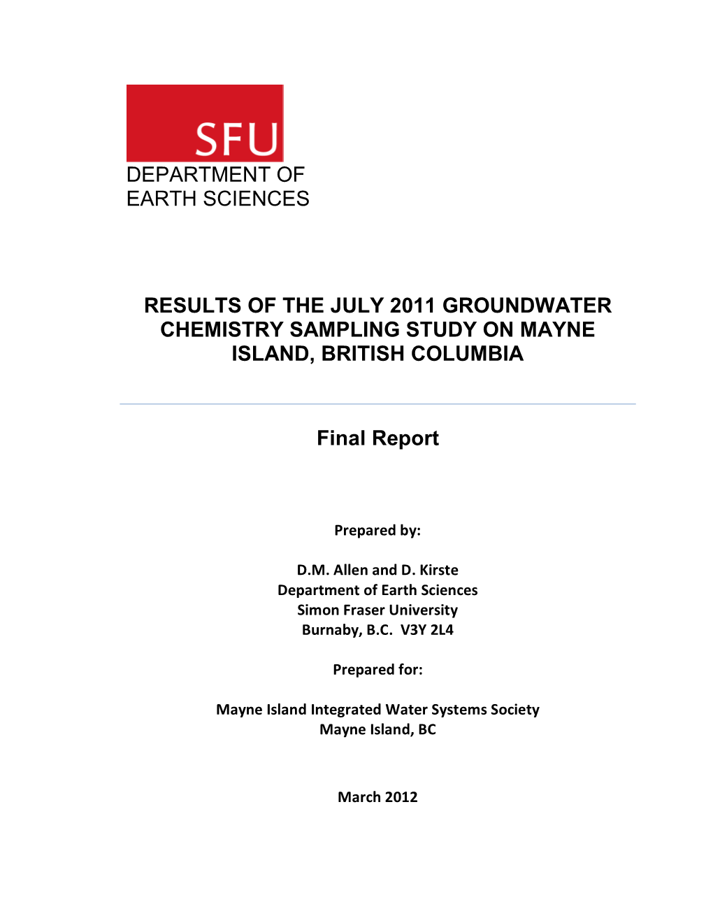 Results of the July 2011 Groundwater Chemistry Sampling Study on Mayne Island, British Columbia