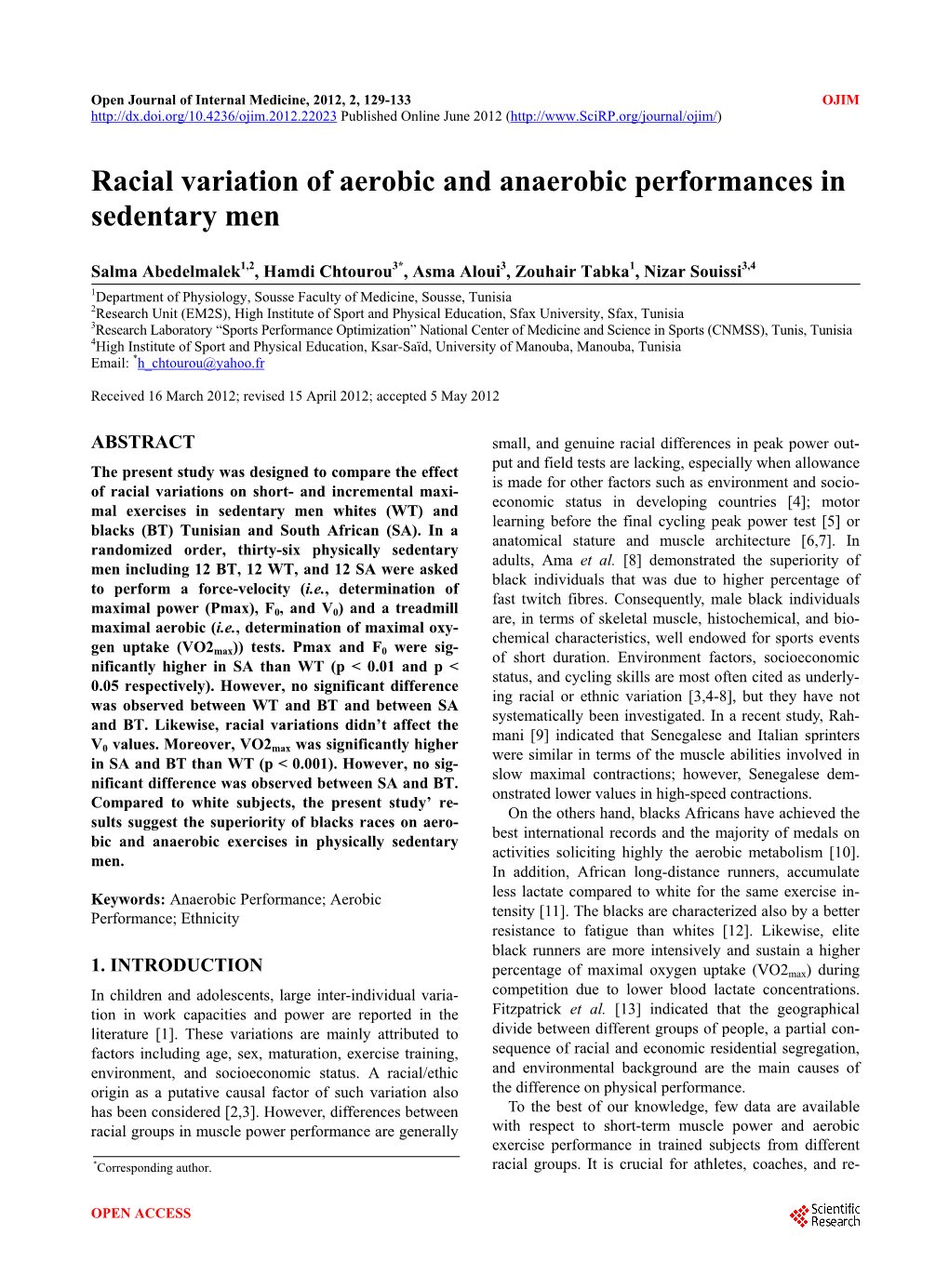 Racial Variation of Aerobic and Anaerobic Performances in Sedentary Men