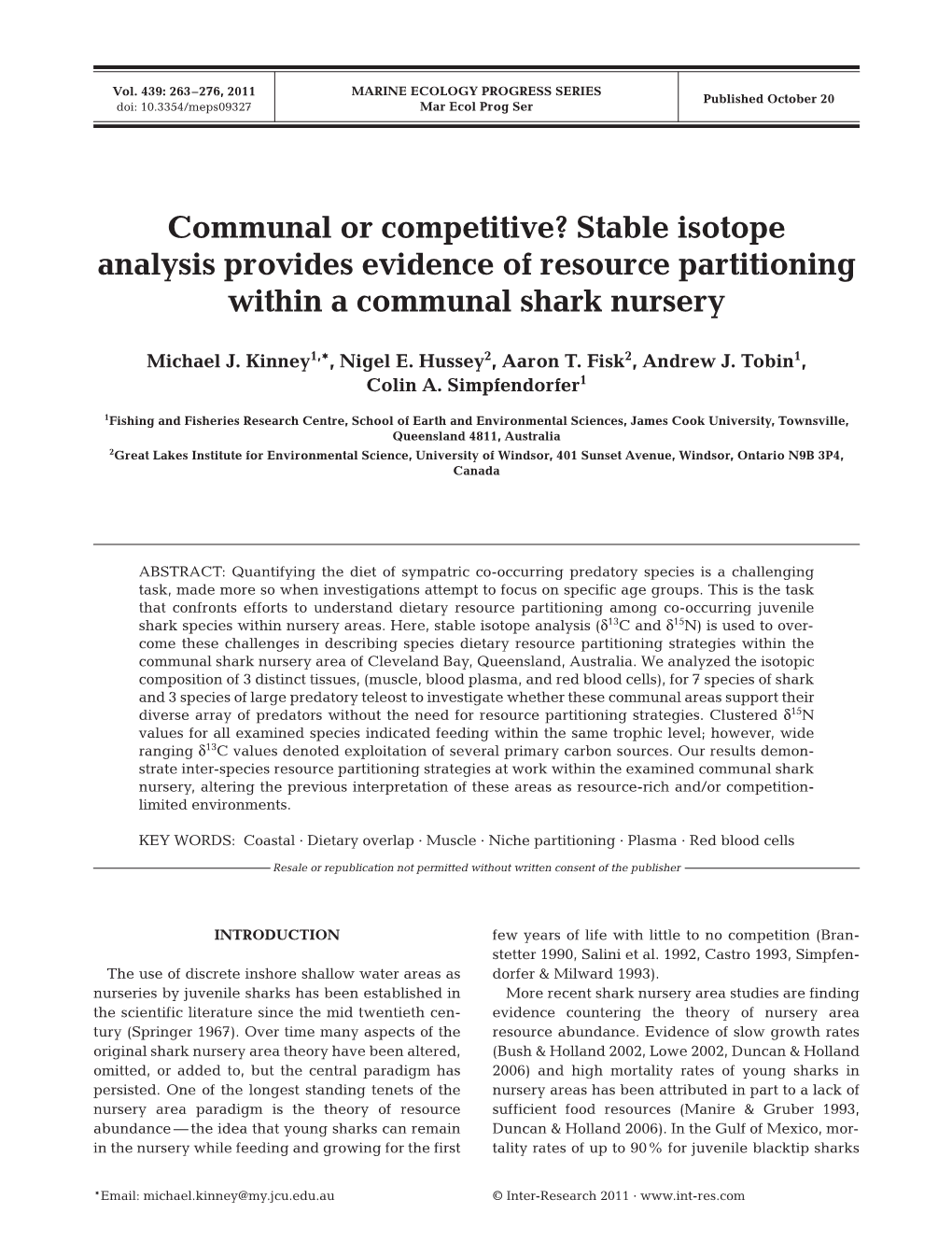 Communal Or Competitive? Stable Isotope Analysis Provides Evidence of Resource Partitioning Within a Communal Shark Nursery