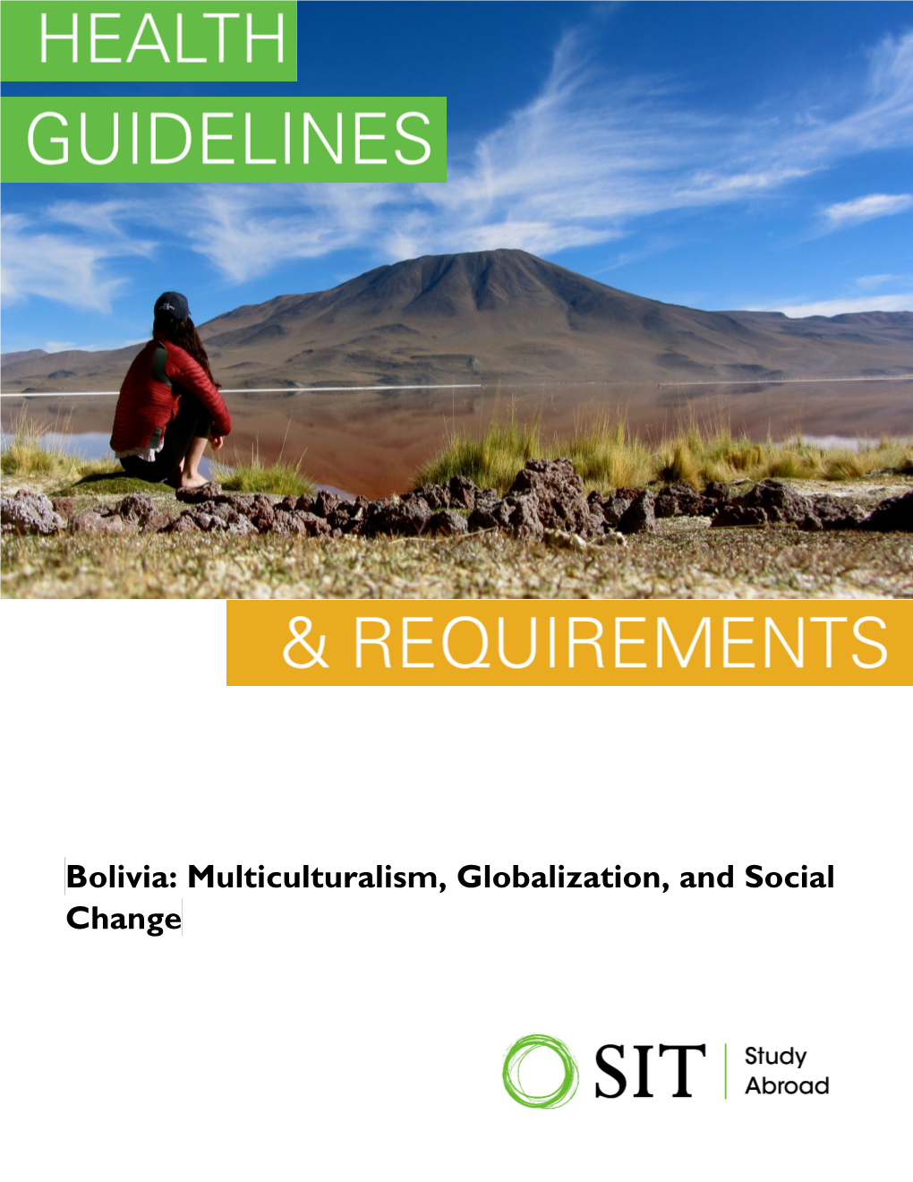 Bolivia: Multiculturalism, Globalization, and Social Change